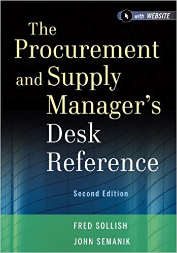 The Procurement and Supply Manager’s Desk Reference